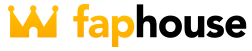 FapHouse Members